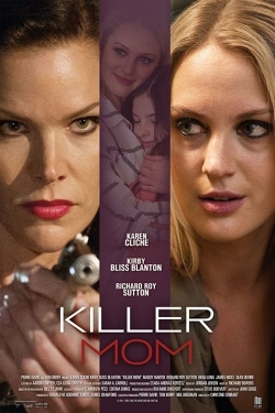 Watch Free Killer Mom Movies HD Online 123Movies