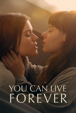 Watch Free You Can Live Forever Movies HD Online 123Movies