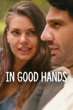 Watch Free In Good Hands Movies HD Online 123Movies