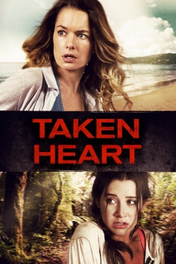 Watch Free Taken Heart Movies HD Online 123Movies