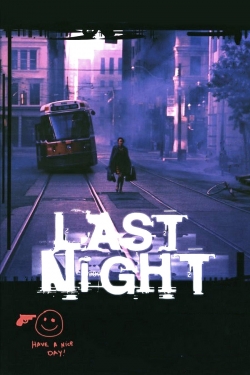 Watch Free Last Night Movies HD Online 123Movies