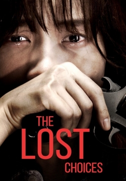 Watch Free The Lost Choices Movies HD Online 123Movies