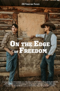 Watch Free On the Edge of Freedom Movies HD Online 123Movies