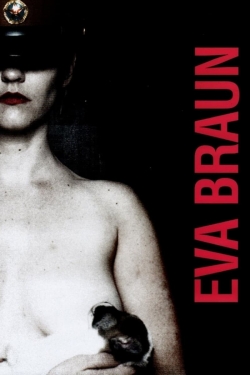 Watch Free Eva Braun Movies HD Online 123Movies