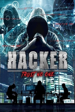 Watch Free Hacker: Trust No One Movies HD Online 123Movies