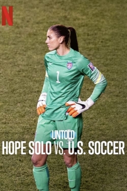 Watch Free Untold: Hope Solo vs. U.S. Soccer Movies HD Online 123Movies