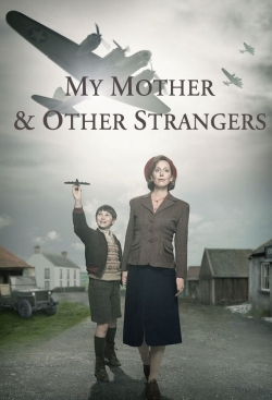 Watch Free My Mother and Other Strangers Movies HD Online 123Movies