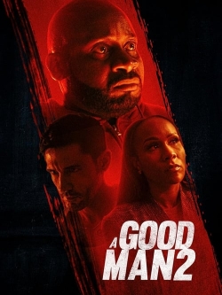 Watch Free A Good Man 2 Movies HD Online 123Movies