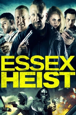 Watch Free Essex Heist Movies HD Online 123Movies