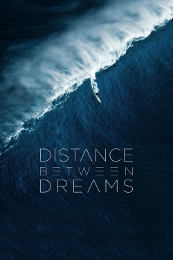 Watch Free Distance Between Dreams Movies HD Online 123Movies