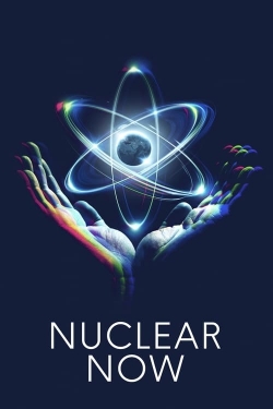 Watch Free Nuclear Now Movies HD Online 123Movies