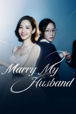 Watch Free Marry My Husband Movies HD Online 123Movies