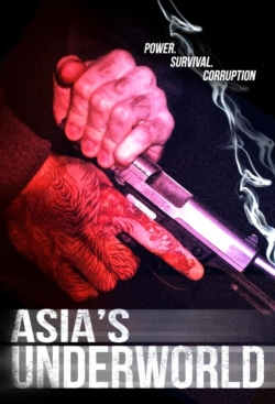 Watch Free Asia's Underworld Movies HD Online 123Movies