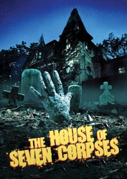 Watch Free The House of Seven Corpses Movies HD Online 123Movies