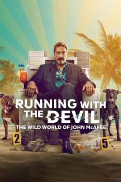 Watch Free Running with the Devil: The Wild World of John McAfee Movies HD Online 123Movies