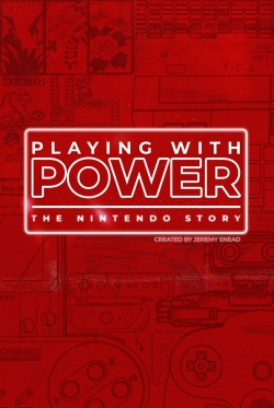 Watch Free Playing with Power: The Nintendo Story Movies HD Online 123Movies