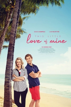 Watch Free This Little Love of Mine Movies HD Online 123Movies