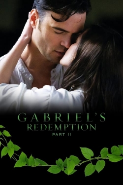 Watch Free Gabriel's Redemption: Part II Movies HD Online 123Movies