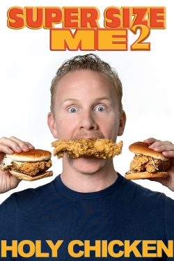 Watch Free Super Size Me 2: Holy Chicken! Movies HD Online 123Movies