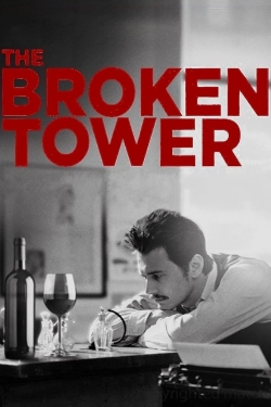 Watch Free The Broken Tower Movies HD Online 123Movies