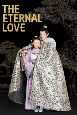 Watch Free The Eternal Love Movies HD Online 123Movies