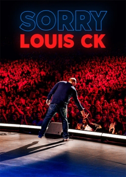 Watch Free Louis C.K.: Sorry Movies HD Online 123Movies