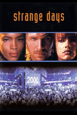 Watch Free Strange Days Movies HD Online 123Movies