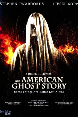 Watch Free An American Ghost Story Movies HD Online 123Movies