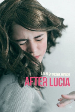 Watch Free After Lucia Movies HD Online 123Movies