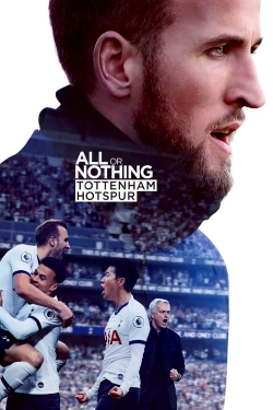 Watch Free All or Nothing: Tottenham Hotspur Movies HD Online 123Movies