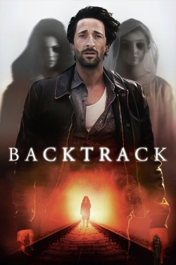 Watch Free Backtrack Movies HD Online 123Movies