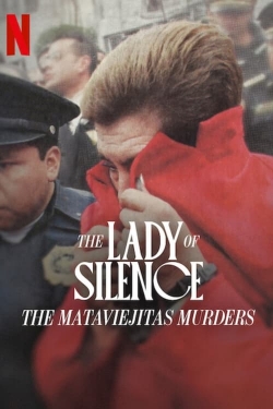 Watch Free The Lady of Silence: The Mataviejitas Murders Movies HD Online 123Movies