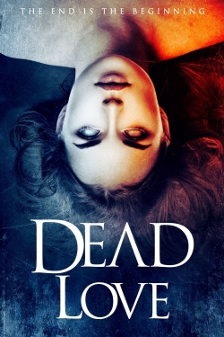 Watch Free Dead Love Movies HD Online 123Movies