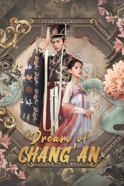 Watch Free Dream of Chang'an Movies HD Online 123Movies