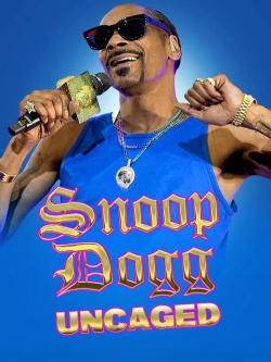 Watch Free Snoop Dogg: Uncaged Movies HD Online 123Movies