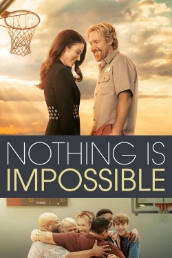 Watch Free Nothing is Impossible Movies HD Online 123Movies