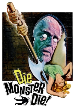 Watch Free Die, Monster, Die! Movies HD Online 123Movies