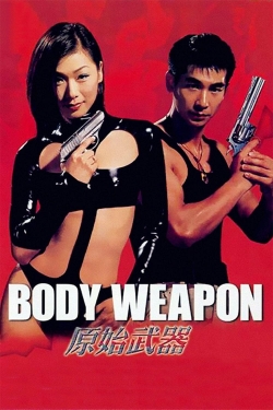 Watch Free Body Weapon Movies HD Online 123Movies