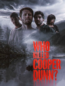 Watch Free Who Killed Cooper Dunn? Movies HD Online 123Movies