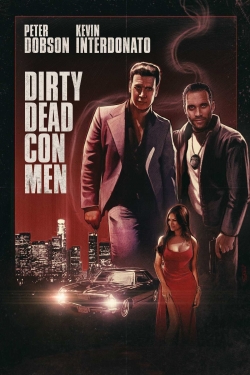 Watch Free Dirty Dead Con Men Movies HD Online 123Movies