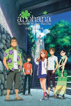 Watch Free anohana: The Flower We Saw That Day - The Movie Movies HD Online 123Movies