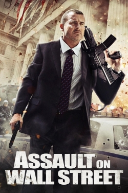 Watch Free Assault on Wall Street Movies HD Online 123Movies