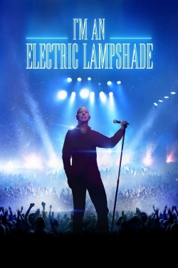 Watch Free I'm an Electric Lampshade Movies HD Online 123Movies