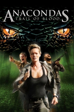 Watch Free Anacondas: Trail of Blood Movies HD Online 123Movies