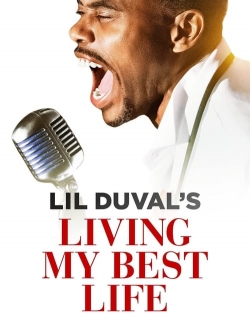 Watch Free Lil Duval: Living My Best Life Movies HD Online 123Movies