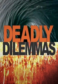 Watch Free Deadly Dilemmas Movies HD Online 123Movies