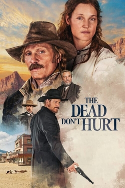 Watch Free The Dead Don't Hurt Movies HD Online 123Movies