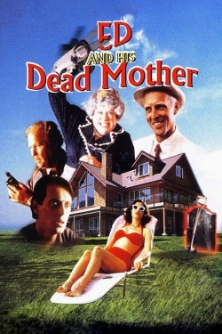 Watch Free Ed and His Dead Mother Movies HD Online 123Movies