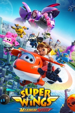 Watch Free Super Wings: Maximum Speed Movies HD Online 123Movies