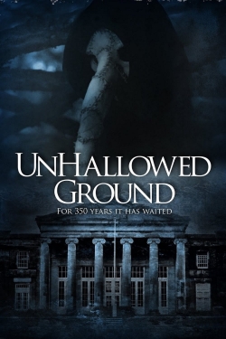 Watch Free Unhallowed Ground Movies HD Online 123Movies